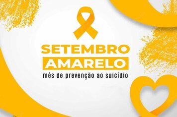 Campanha Setembro Amarelo – Secretaria Municipal de Saúde promove diversas ações