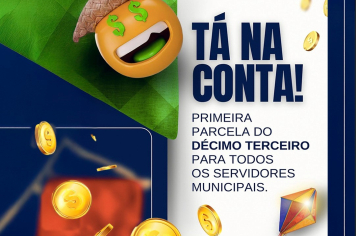 Prefeitura de Piraí do Sul antecipa 13º salário e reforça compromisso com os servidores