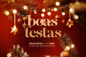 Boas festas: Feliz Natal e um ano novo cheio de realizações