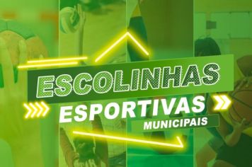 Inscrições abertas para as Escolinhas  Esportivas Municipais!