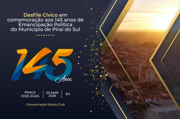 Prefeitura convida comunidade para o Desfile Cívico em comemoração aos 145 anos de Piraí do Sul