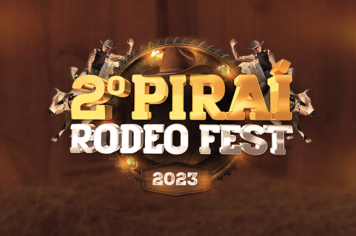 II Piraí Rodeo Fest vem aí! Piraí do Sul terá rodeio e renomadas atrações musicais