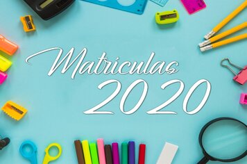 Estão abertas as matrículas para o ensino municipal de 2020