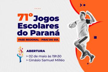 Piraí do Sul sedia fase regional dos Jogos Escolares do Paraná! Abertura será na sexta-feira, dia 2.